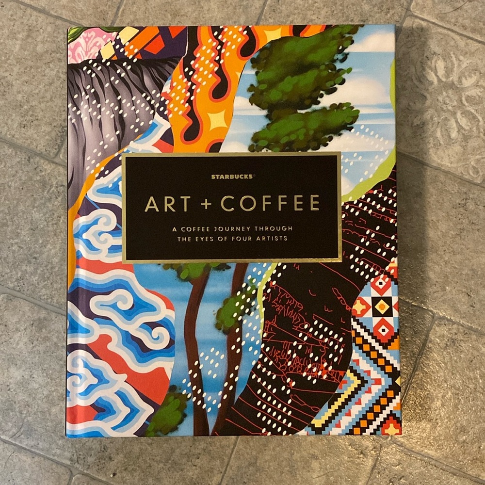 Starbucks Art + Coffee Hardcover Book